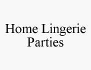 HOME LINGERIE PARTIES