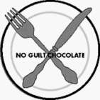 NO GUILT CHOCOLATE