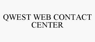 QWEST WEB CONTACT CENTER