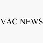 VAC NEWS