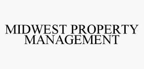 MIDWEST PROPERTY MANAGEMENT