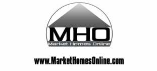 MHO MARKET HOMES ONLINE WWW.MARKETHOMESONLINE.COM
