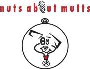 NUTS ABOUT MUTTS