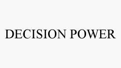 DECISION POWER