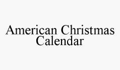 AMERICAN CHRISTMAS CALENDAR