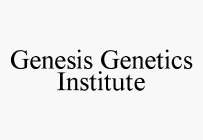 GENESIS GENETICS INSTITUTE