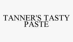 TANNER'S TASTY PASTE