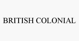 BRITISH COLONIAL