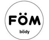 FOM BODY