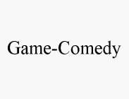 GAME-COMEDY