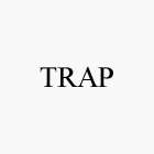 TRAP