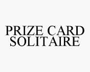 PRIZE CARD SOLITAIRE