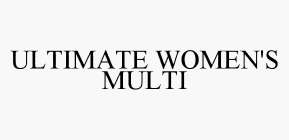 ULTIMATE WOMEN'S MULTI