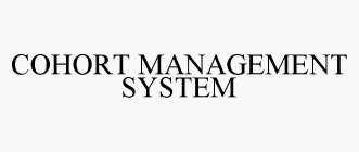 COHORT MANAGEMENT SYSTEM