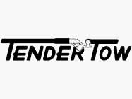 TENDER TOW