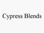 CYPRESS BLENDS
