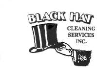 BLACK HAT CLEANING SERVICES, INC.