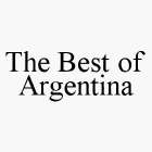 THE BEST OF ARGENTINA