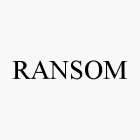 RANSOM