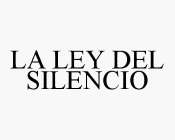 LA LEY DEL SILENCIO