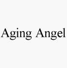 AGING ANGEL