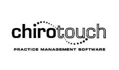 CHIROTOUCH PRACTICE MANAGEMENT SOFTWARE