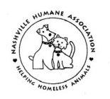 NASHVILLE HUMANE ASSOCIATION HELPING HOMELESS ANIMALS