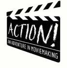 ACTION! AN ADVENTURE IN MOVIEMAKING