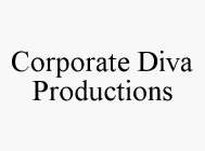 CORPORATE DIVA PRODUCTIONS