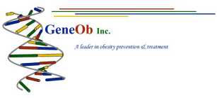 GENEOB INC. A LEADER IN OBESITY PREVENTION & TREATMENT