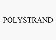 POLYSTRAND