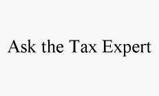 ASK THE TAX EXPERT