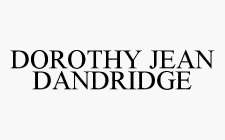 DOROTHY JEAN DANDRIDGE