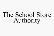 THE SCHOOL STORE AUTHORITY