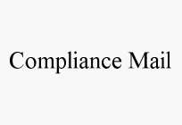 COMPLIANCE MAIL