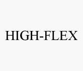 HIGH-FLEX