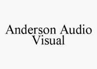 ANDERSON AUDIO VISUAL
