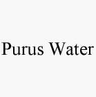 PURUS WATER