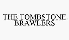 THE TOMBSTONE BRAWLERS