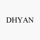 DHYAN