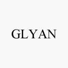 GLYAN