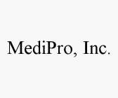 MEDIPRO, INC.