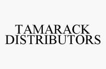 TAMARACK DISTRIBUTORS