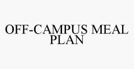 OFF-CAMPUS MEAL PLAN