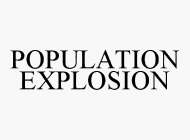 POPULATION EXPLOSION