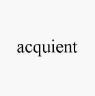 ACQUIENT