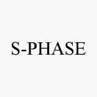 S-PHASE