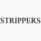 STRIPPERS