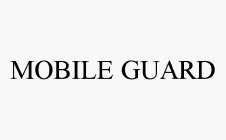 MOBILE GUARD