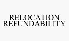 RELOCATION REFUNDABILITY